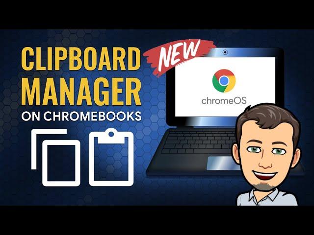 How to Use the Chromebook Clipboard Manager  NEW FEATURE