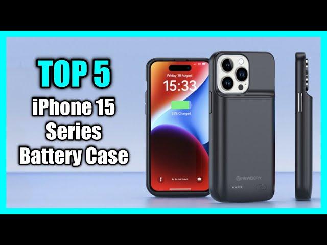 Top 5 Best Battery Case for iPhone 15 Series - Best Wireless Charging Case for iPhone