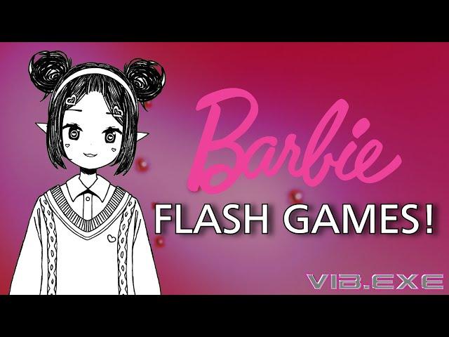 『BARBIE FLASH GAMES』 RELIVING MY CHILDHOOD!