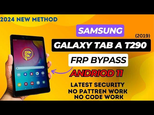 Samsung Galaxy Tab A 2019 Frp Bypass || SM-T290 Frp Bypass New Method Latest Security