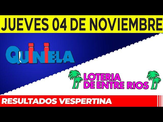 Resultados Quinielas Vespertinas de Córdoba y Entre Ríos, Jueves 4 de Noviembre