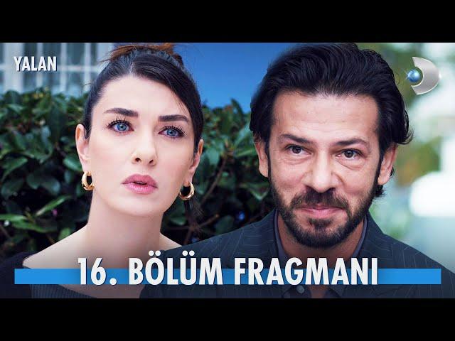 Yalan 16. Bölüm Fragmanı | YENİ GÜNÜNDE CUMARTESİ 20.00