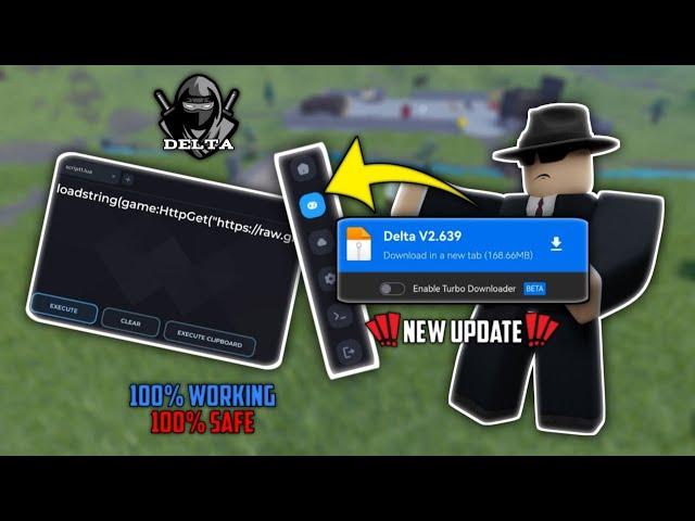 DELTA EXECUTOR NEW UPDATE 2024 | Latest Update of Delta Executor V2.639 | 100% WORKING & SAFE
