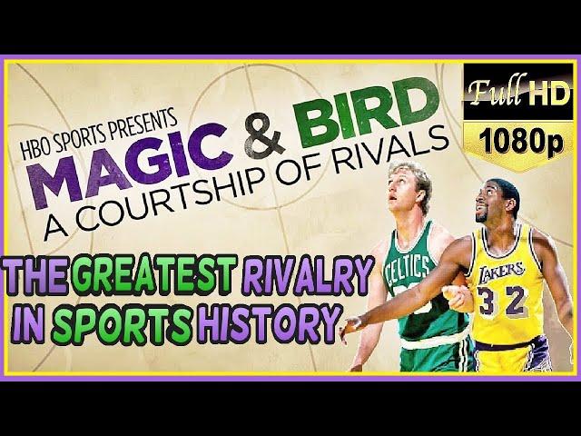 Magic & Bird: A Courtship of Rivals [HBO Documentary] *BEST QUALITY*