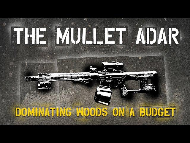 Want to dominate woods on a budget? The Mullet ADAR is the right balance in Tarkov.