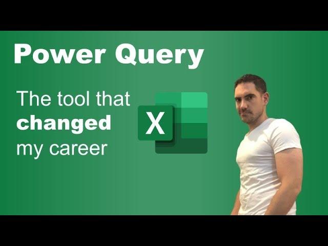 Power Query: 4 min intro to Excel's tool that changed my career