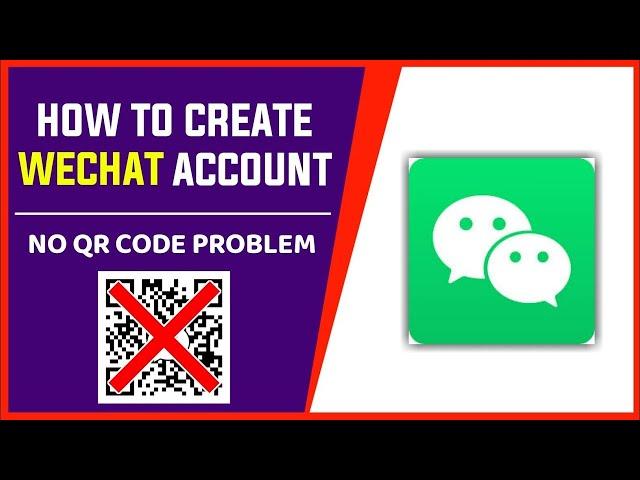 How to create Wechat Without QR Code // New Wechat Account