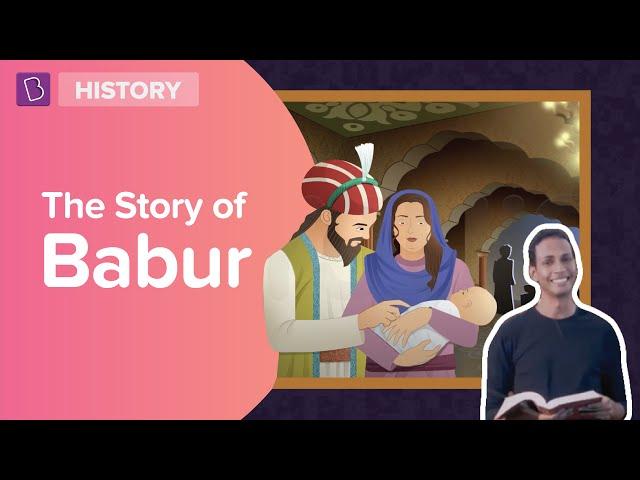 The Story of Babur | Class 7 - History | Learn with BYJU'S