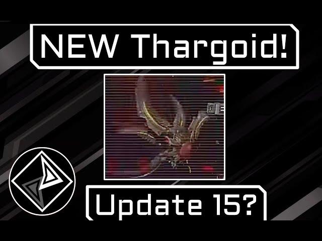 The NEW THARGOID for UPDATE 15! - What is it?