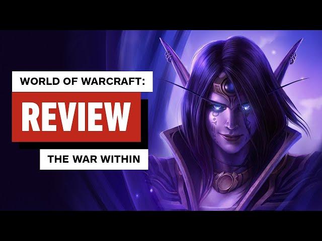 World of Warcraft: The War Within Review