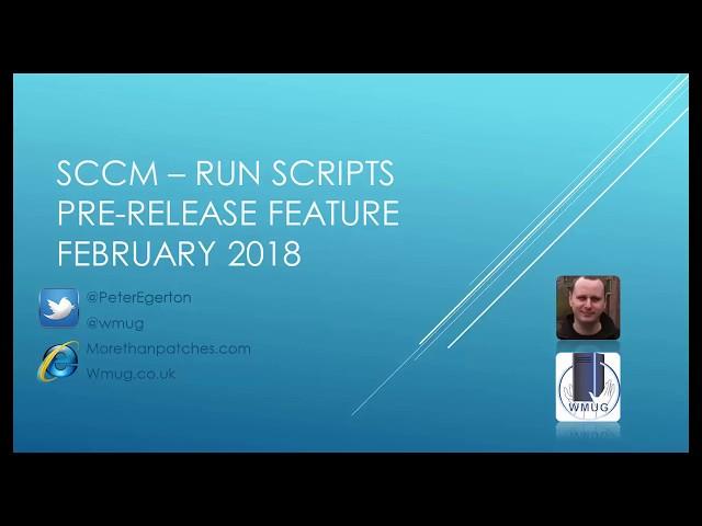 SCCM Run Scripts Feature Demo