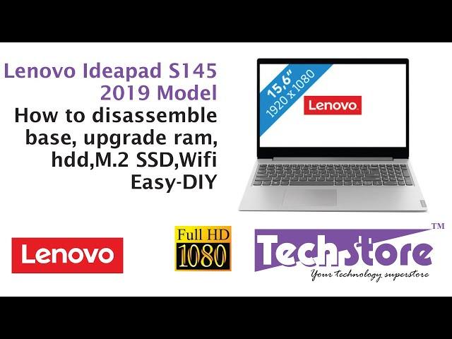 Lenovo Ideapad S145 2019: How to disassemble base & upgrade ram m.2 SSD HDD wifi easy diy