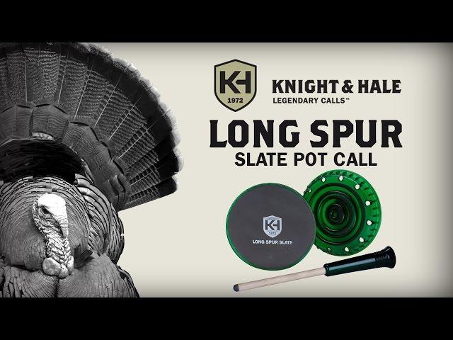 Knight & Hale Long Spur Slate Call