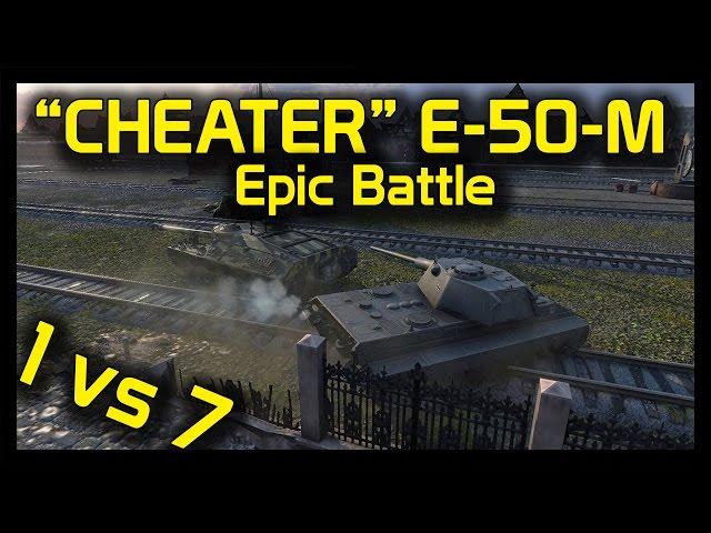 ► World of Tanks: E-50-M Epic Battle - 1 vs 7 Action - E-50 Ausf. M Gameplay