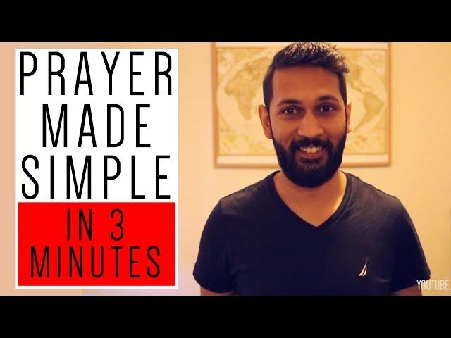 Prayer made simple in just 3 minutes! - Kiran Skariah