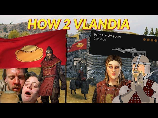 How to play the Kingdom of Vlandia