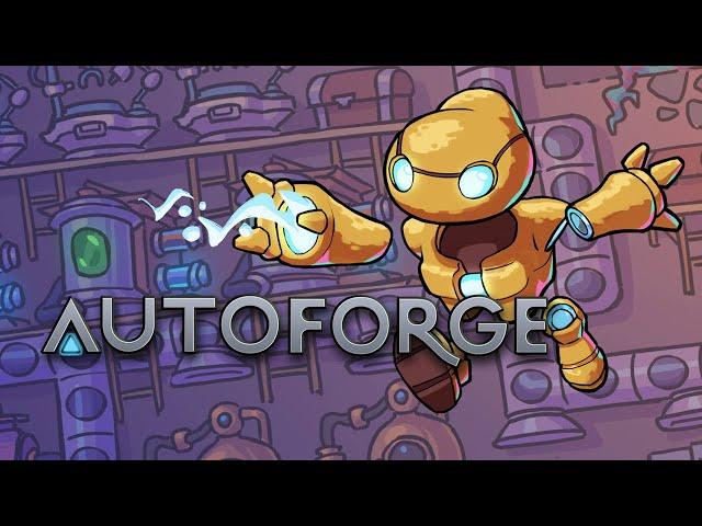 Let's Play - Autoforge - Full Gameplay - Full Playthrough (Steam Next Fest)