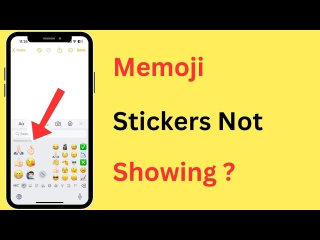 How To Fix Memoji Stickers Not Showing (Missing) In Emoji Keyboard In iPhone