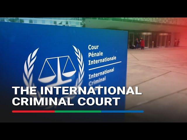 EXPLAINER: How does the International Criminal Court work? | ABS-CBN News