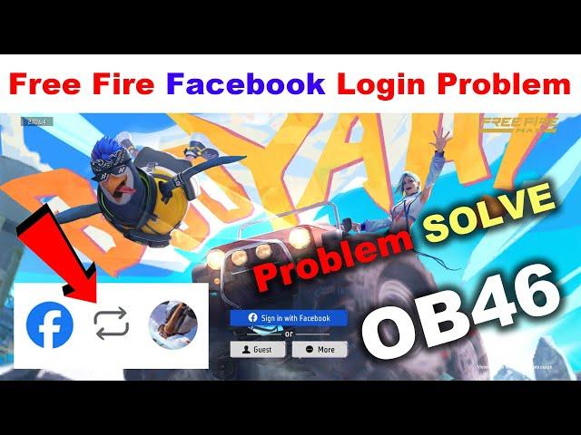 free fire facebook login problem | free fire login problem | ff facebook login problem | ob46