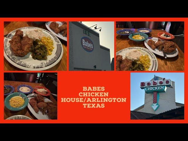 BABES CHICKEN DINNER HOUSE/Arlington,Texas/My favorite Place To Eat Fried Chicken/Its Been A While