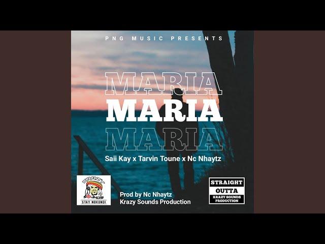 Maria (feat. Tarvin Toune & Nc Nhaytz)