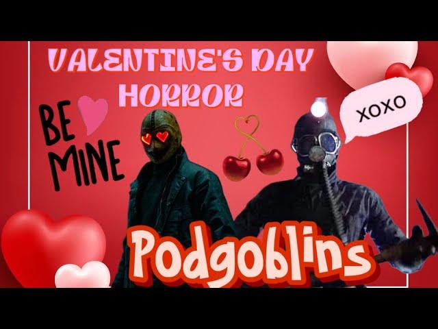 Podgoblins Episode 5 | Valentine's Day Horror Movies | Is Nick On Drugs???