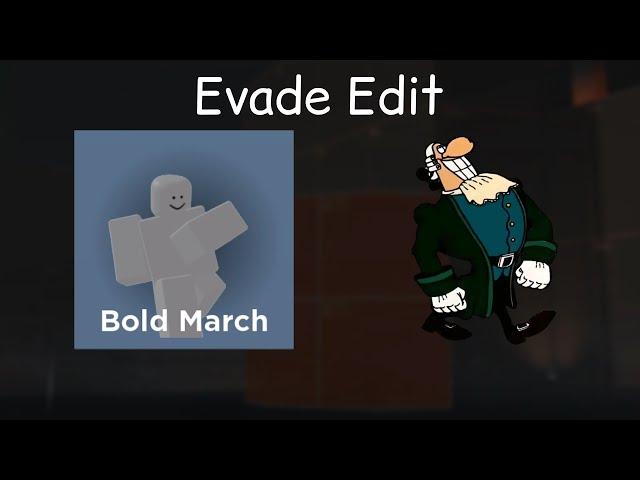 Dr Livesey/Bold march edit | Roblox Evade