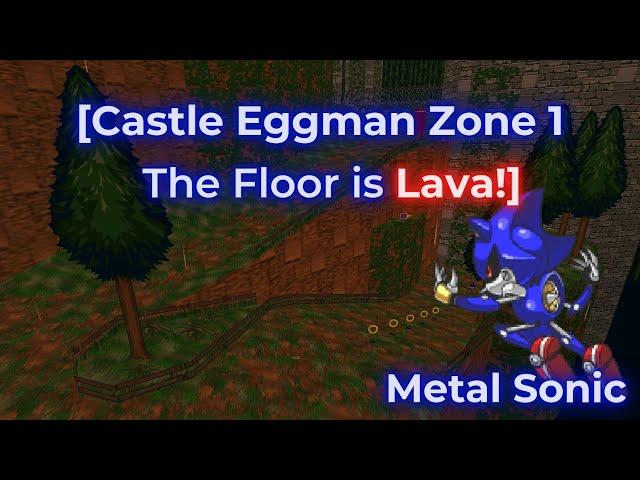 SRB2 Challenge: Castle Eggman Zone 1 The Floor is Lava w/ Metal Sonic!