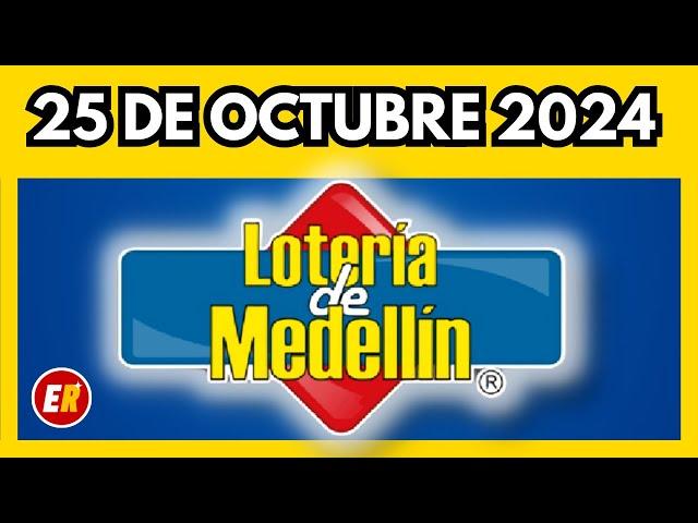 Resultado de la LOTERIA DE MEDELLIN del VIERNES 25 de octubre de 2024 