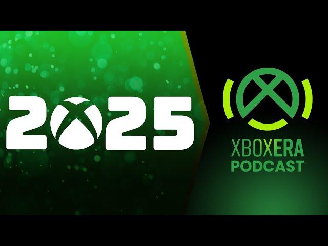 The XboxEra Podcast | LIVE | Episode 244 | "The Year of Xbox?" - Prediction Special