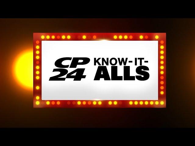CP24 Know-It-Alls