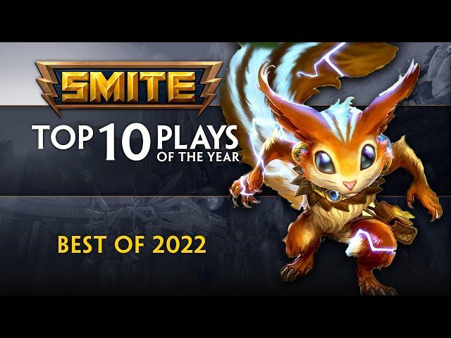 SMITE - Top 10 Plays - Best of 2022