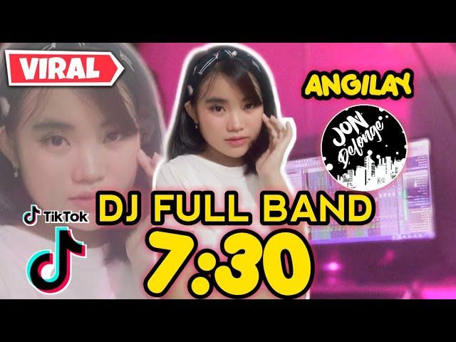 DJ JAM 7.30 ( ANGILAY ) || SOUND YANG SERING DIPUTAR DIACARA NIKAHAN || VIRAL