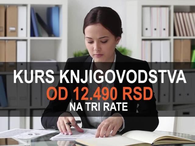 Kurs knjigovodstva od 12.490 RSD na tri rate - Obuka za knjigovođe