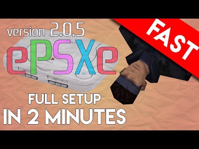 ePSXe 2.0.5 Emulator for PC: Full Setup and Play in 2 Minutes (The Best PS1 Emulator)