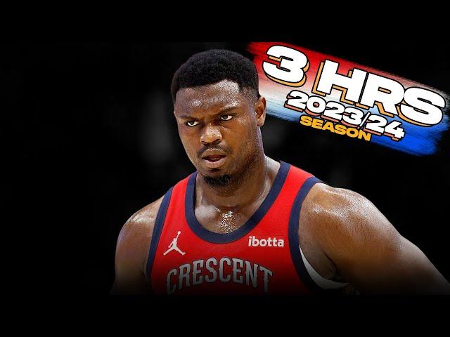 3 Hours Of Zion Williamson BEASTiNG ON The NBA In The 2023/24 Season 