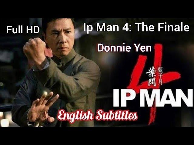 Ip Man 4 Full Movie English Subtitles