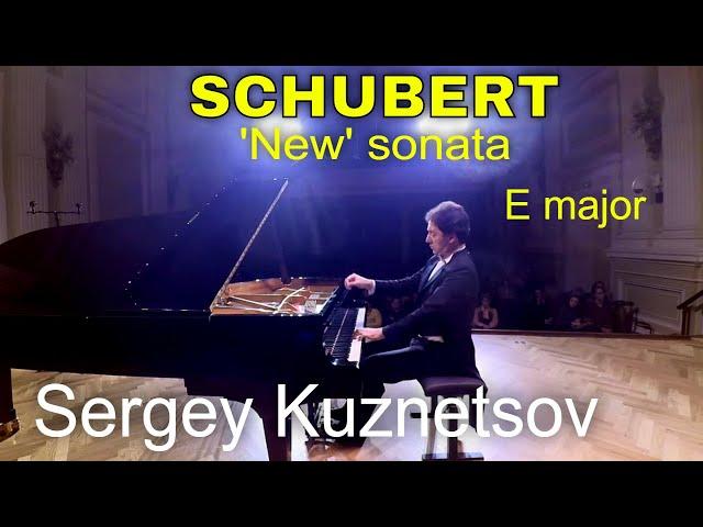 Schubert, sonata No. 3½, D. deest, world premiere — Sergey Kuznetsov