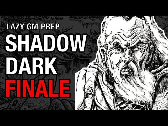 Shadowdark Gloaming Finale