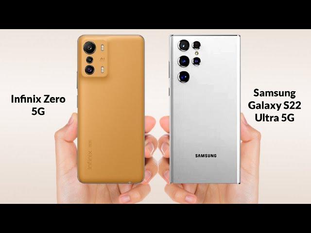 Infinix Zero 5G vs Samsung Galaxy S22 Ultra