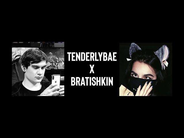 TENDERLYBAE X BRATISHKINOFF