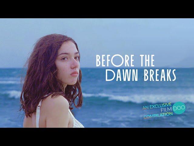 Before the Dawn Breaks (Female-Focused, Coming of Age) FILMDOO EXCLUSIVE COMPILATION TRAILER