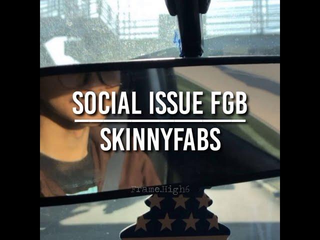 Social Issue fgb (Lyrics Music Video)