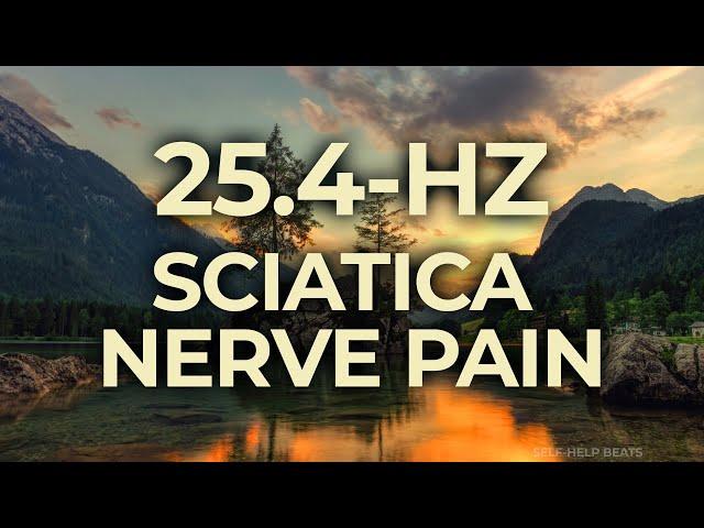 25.4-Hz Binaural Beat Music Therapy for Sciatica Nerve Pain | Healing, Relaxing, Stress Relief