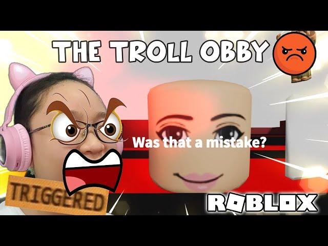 The Troll Obby -  I'm SO TRIGGERED!!!! (ROBLOX)