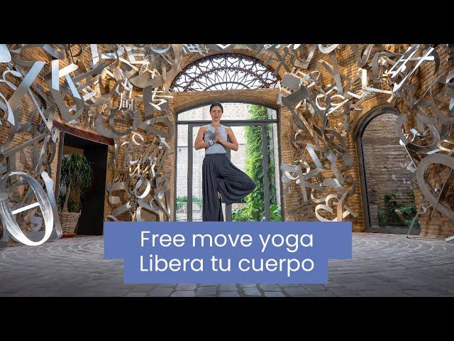 Free move yoga libera tu cuerpo | Xuan Lan Yoga