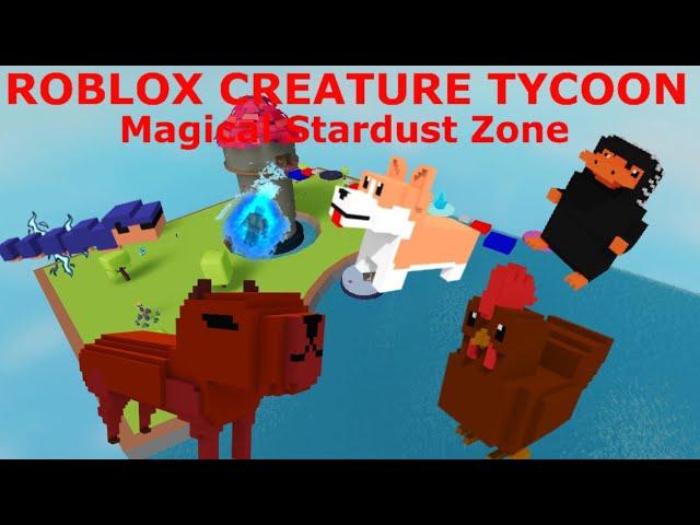 Roblox creature tycoon - how tu unlock all Magical Stardust Zone creatures