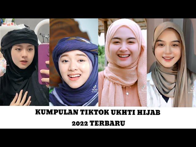 KUMPULAN TIKTOK UKHTI CANTIK 2022 TERBARU