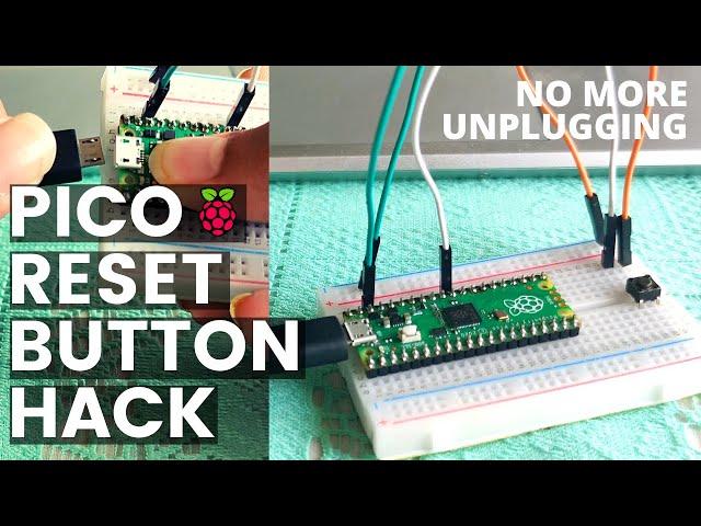 Raspberry Pi PICO RESET Button Hack - No more Unplugging | Pico Tutorials